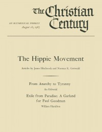 Cover of Christian Century, 16 Aug 1967 v. 84, i. 33, featuring The Hippie Movement