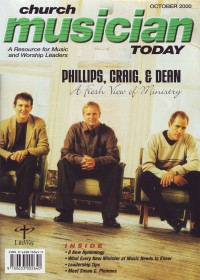 Cover of Church Musician Today, Oct 2000 v. 4, i. 2, featuring Phillips, Craig, and Dean
