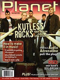 Christian Music Planet, July / August 2006 v. 5, i. 4 featuring Kutless