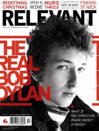 Cover of Relevant, Dec 2007 #30, featuring Bob Dylan