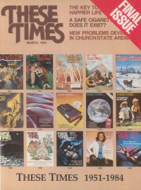 Cover of These Times, Mar 1984 v. 93, i. 3