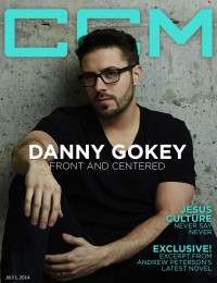 Cover of CCM Digital, 1 Jul 2014, featuring Danny Gokey