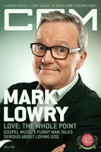 Cover of CCM Digital, 1 Dec 2016, featuring Mark Lowry