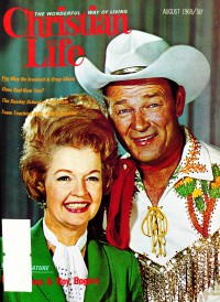 Christian Life, August 1969 v. 31, i. 4 featuring Dale & Roy Rogers