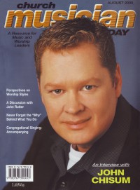 Cover of Church Musician Today, Aug 2000 v. 3, i. 12, featuring John Chisum
